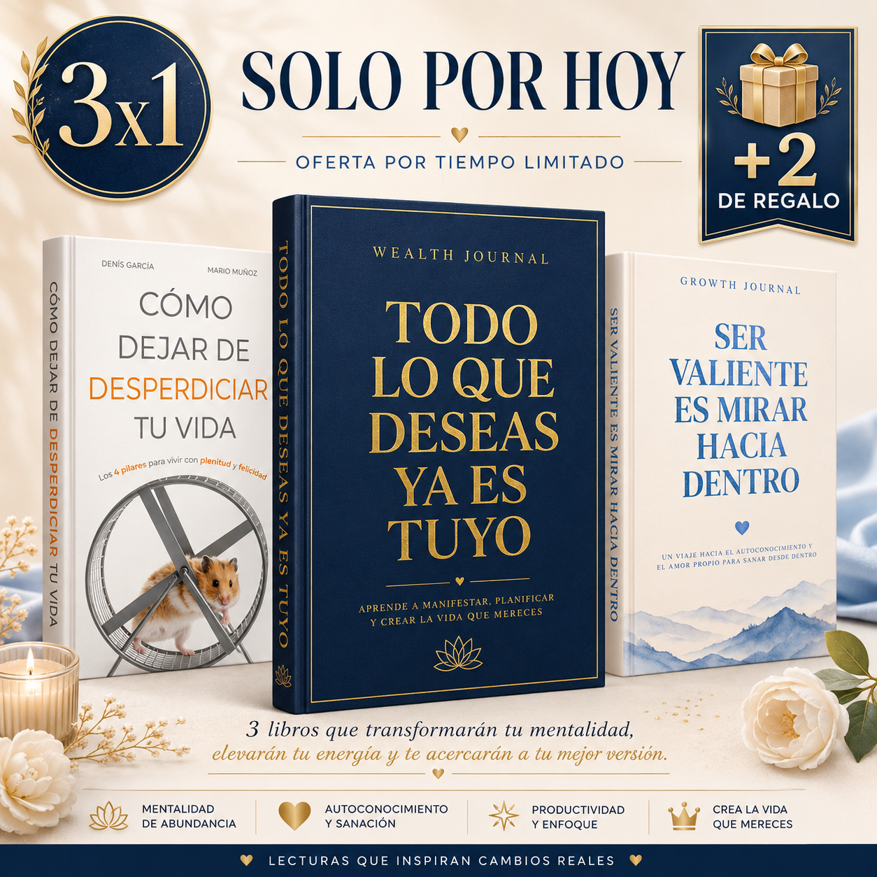 3x1 | Manifiesta la Vida que Deseas, Deja de Vivir en Automático y Vuelve a Ti